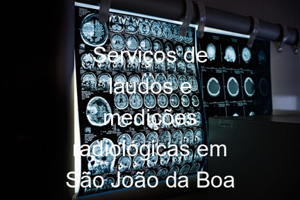 Serviços de laudos e medições radiológicas em São João da Boa Vista e região