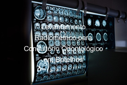 Levantamento Radiométrico para Consultório Odontológico em Botelhos