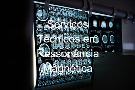 Serviços Técnicos em Ressonância Magnética