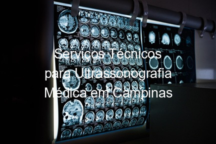 Serviços Técnicos para Ultrassonografia Médica em Campinas