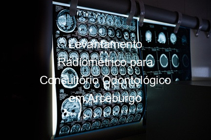 Levantamento Radiométrico para Consultório Odontológico em Arceburgo